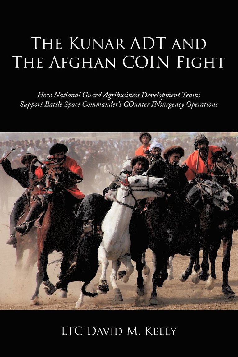 The Kunar ADT and The Afghan COIN Fight 1