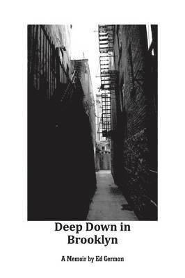 bokomslag Deep Down in Brooklyn