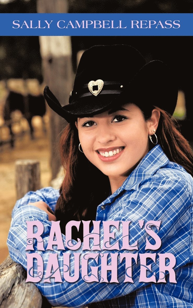 Rachel's Daughter 1