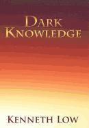 bokomslag Dark Knowledge