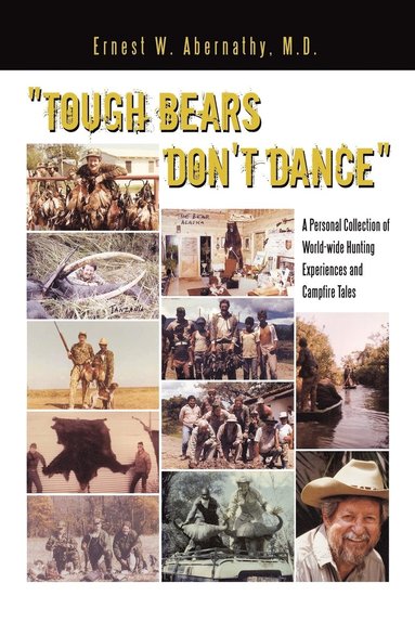 bokomslag &quot;Tough Bears Don't Dance&quot;