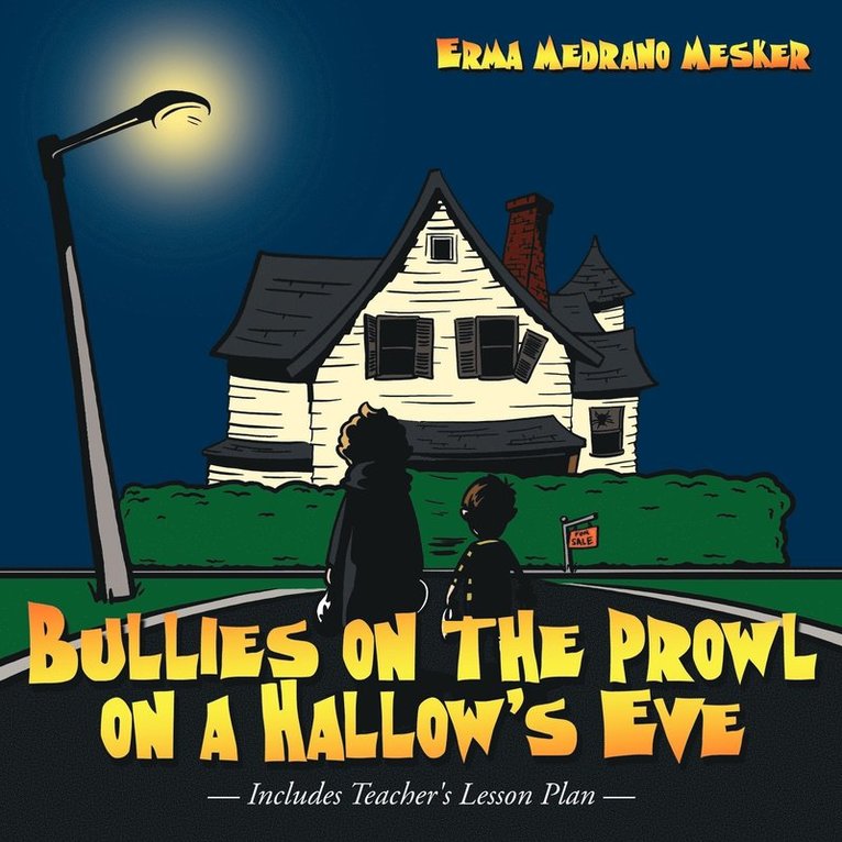 Bullies on the Prowl on a Hallow's Eve 1