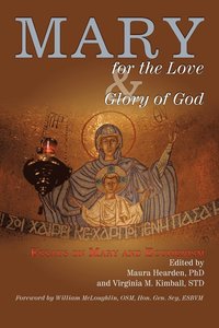 bokomslag Mary for the Love and Glory of God