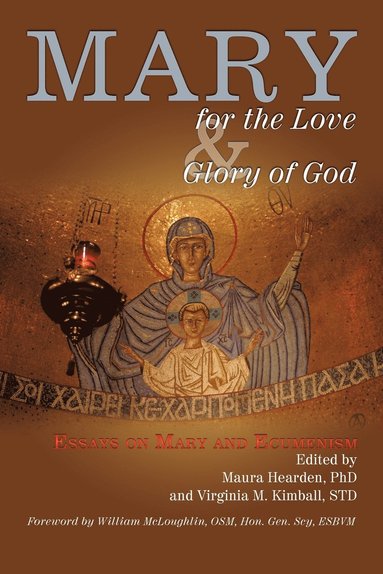 bokomslag Mary for the Love and Glory of God