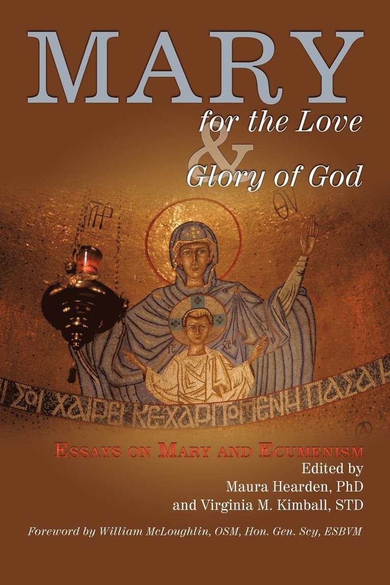 Mary for the Love and Glory of God 1