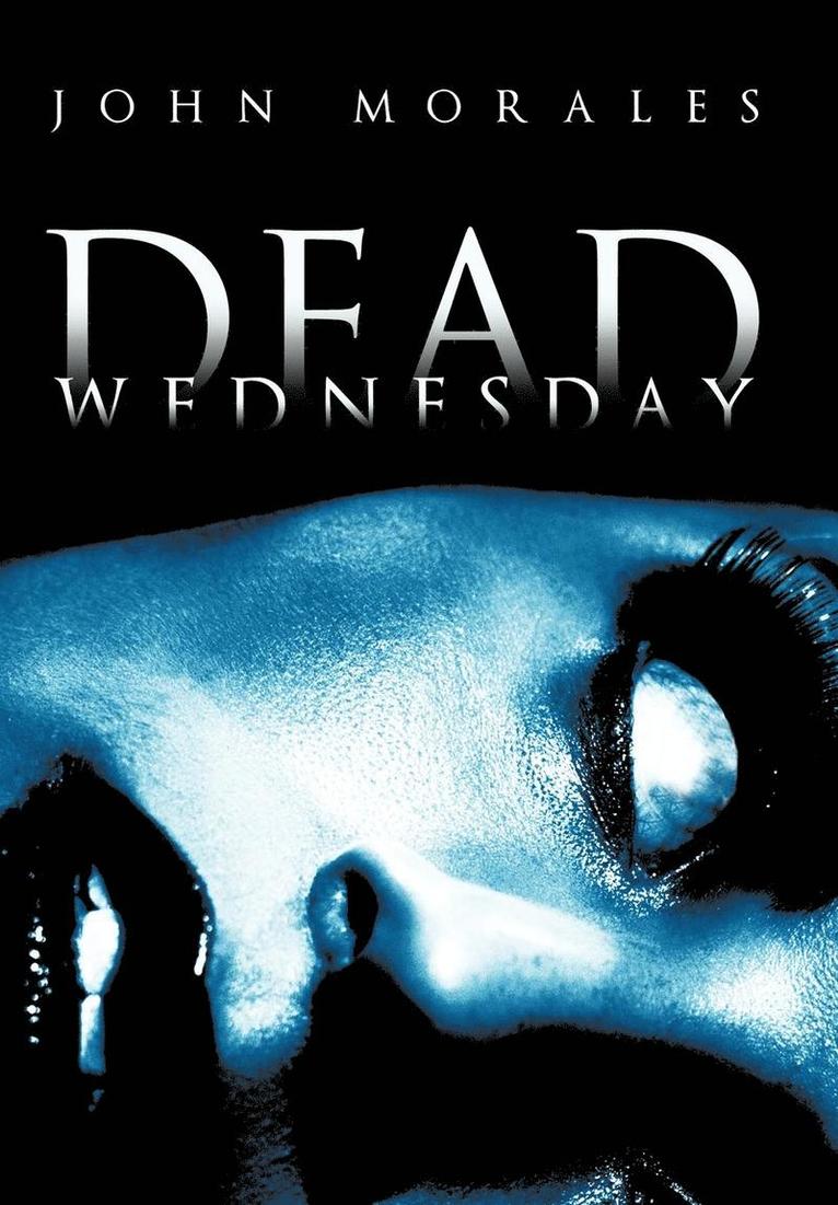 Dead Wednesday 1