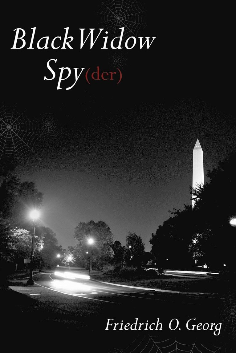Friedrich O. Georg - Black Widow Spy(der), Häftad