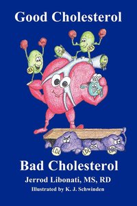 bokomslag Good Cholesterol Bad Cholesterol