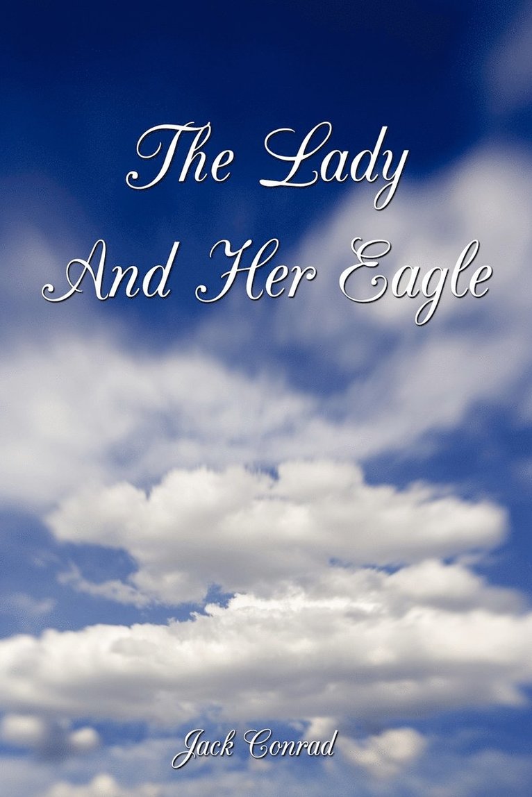 The Lady And Her Eagle 1