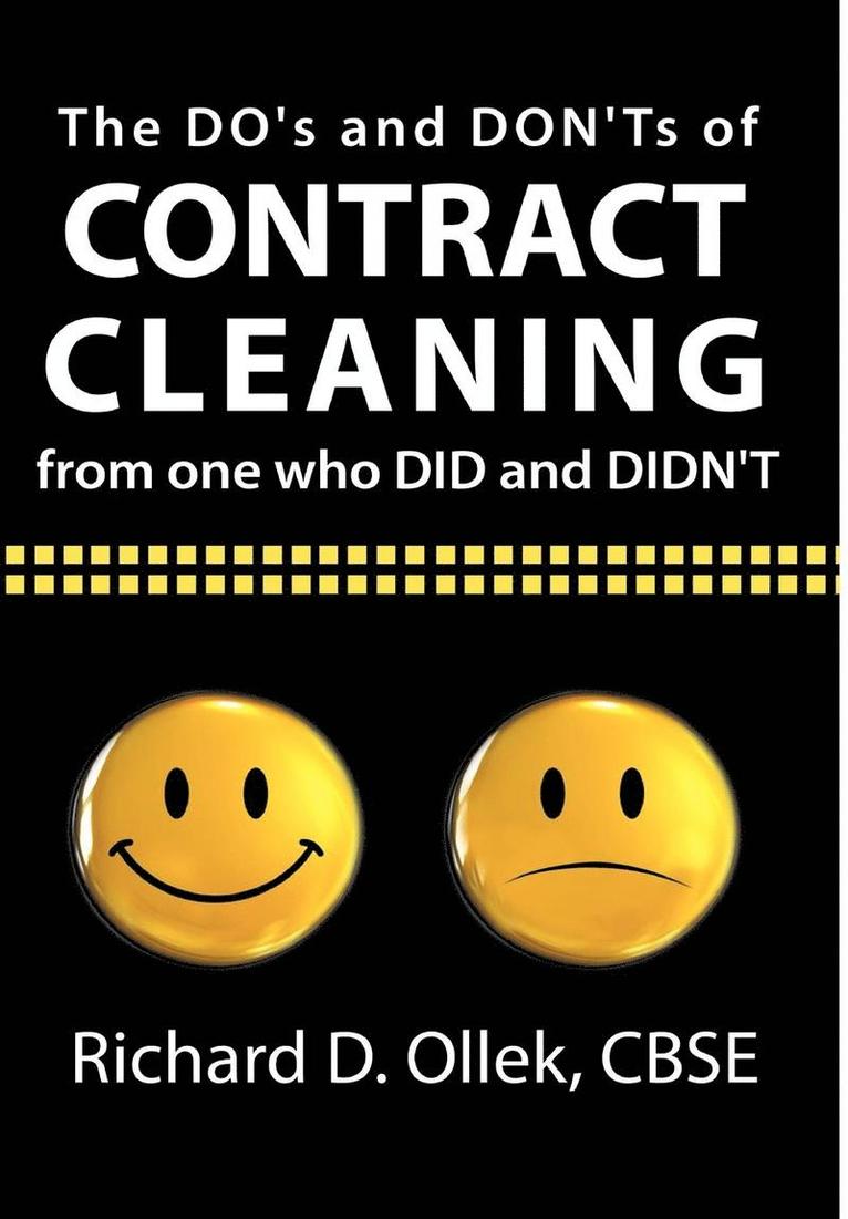 DO's and DON'Ts of Contract Cleaning From One Who DID and DIDN'T