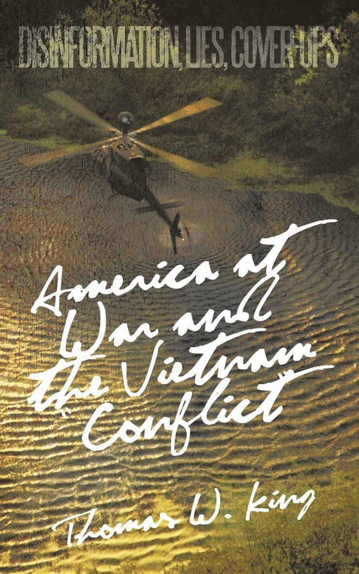 America at War and the Vietnam &quot;Conflict&quot; 1