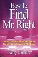 How To Find Mr. Right 1