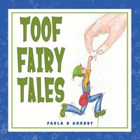 bokomslag Toof Fairy Tales