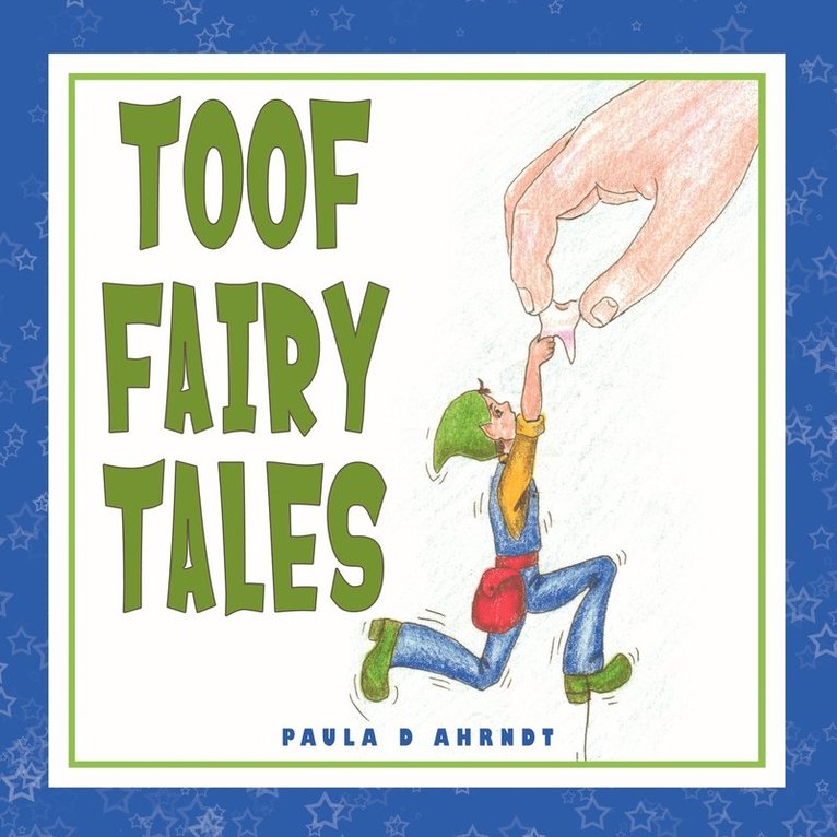 Toof Fairy Tales 1