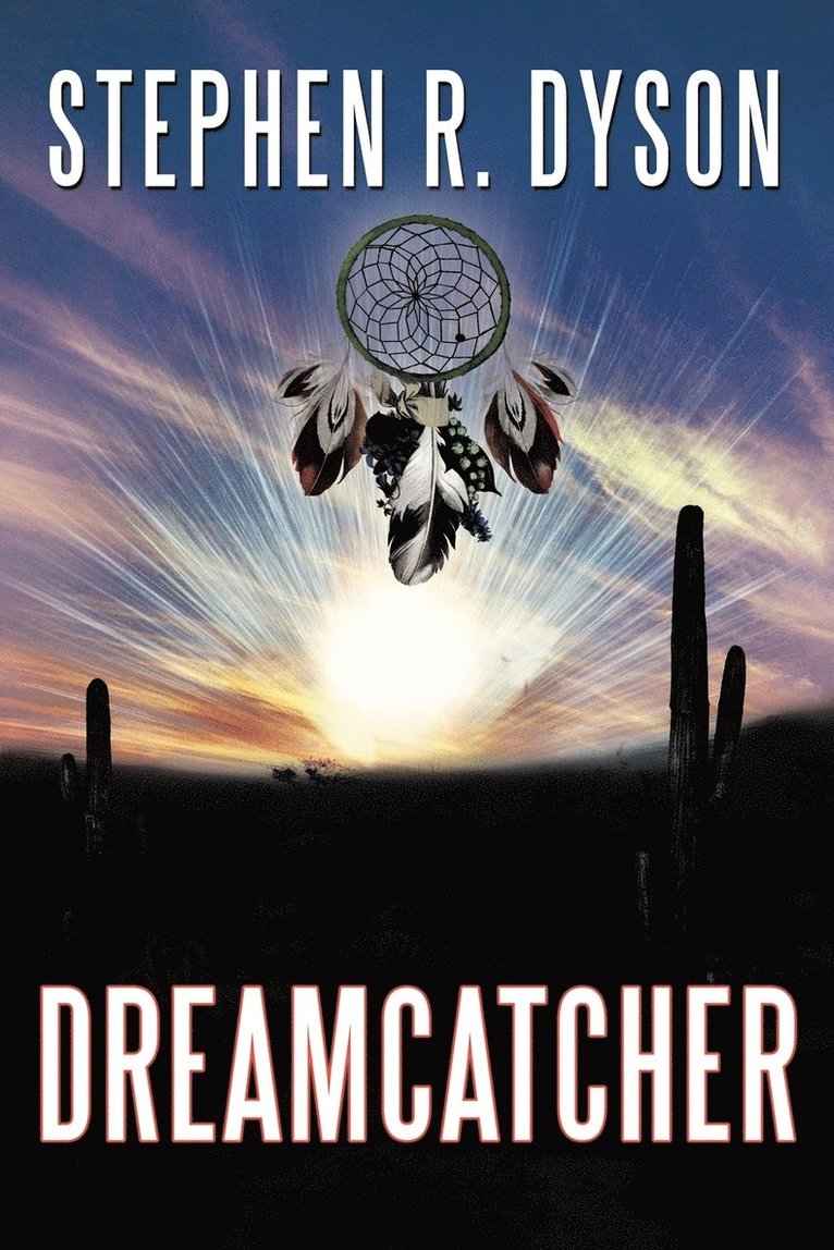 Stephen R. Dyson - Dreamcatcher, Häftad