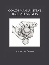 bokomslag Coach Manju Nitta's Baseball Secrets