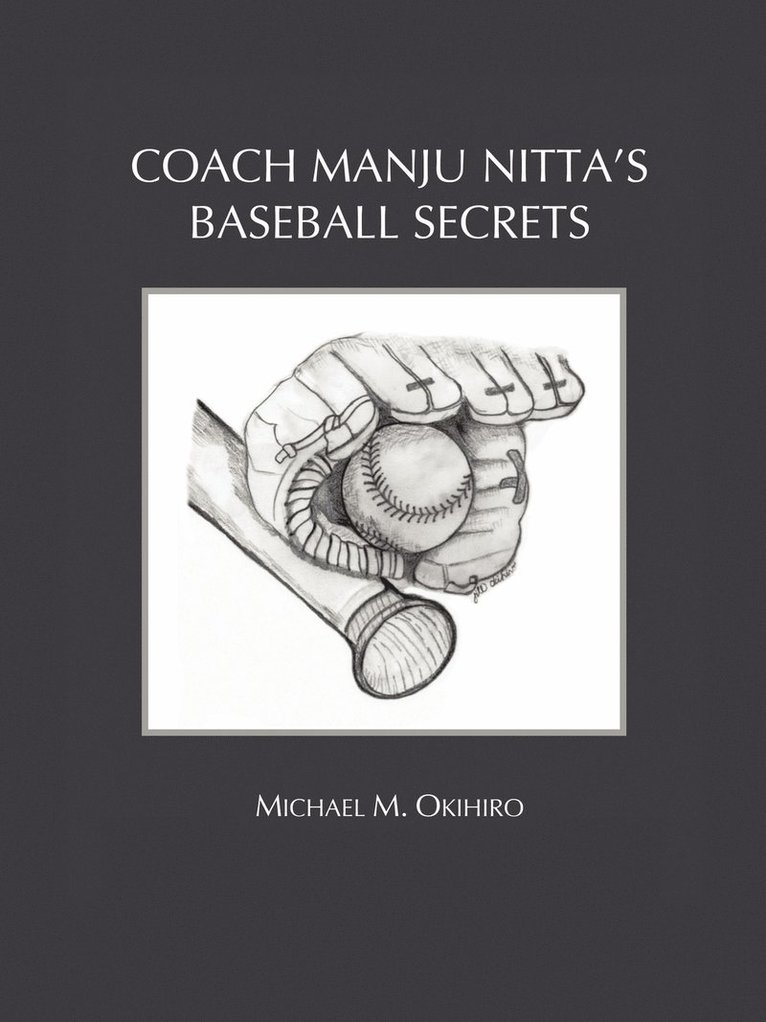 Coach Manju Nitta's Baseball Secrets 1
