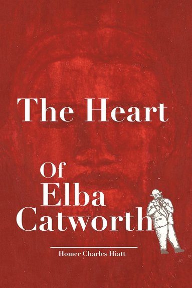 bokomslag The Heart of Elba Catworth