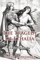 bokomslag The Tragedy of Ethalia
