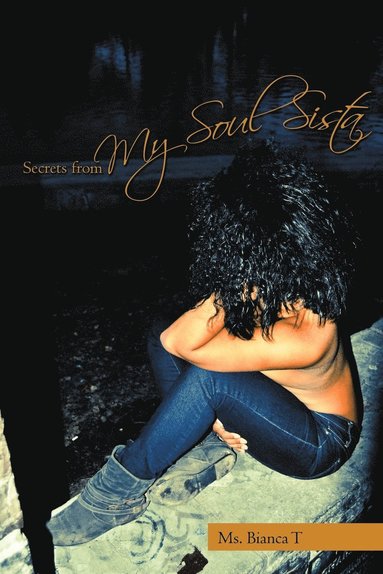 bokomslag Secrets from My Soul Sista