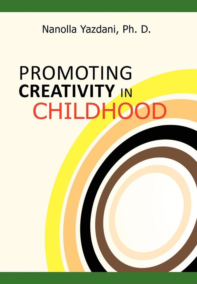 Promoting Creativity in Childhood 1