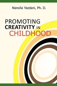bokomslag Promoting Creativity in Childhood