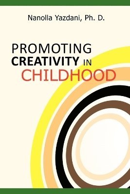 bokomslag Promoting Creativity in Childhood