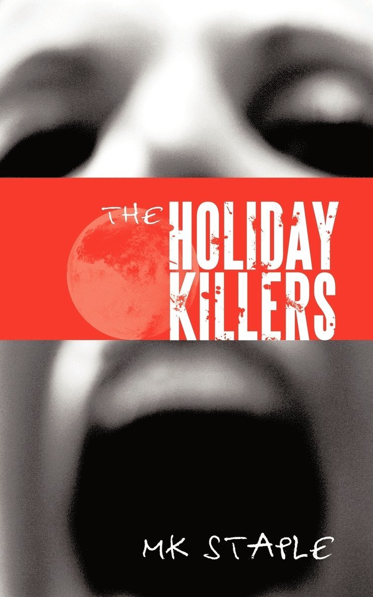 MK Staple, Mk Staple - Holiday Killers, Häftad
