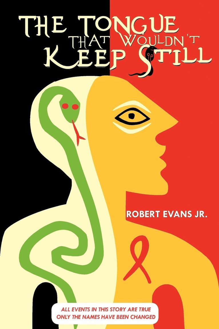 ROBERT EVANS JR., Jr. Evans, Robert, Robert Evans Jr - Tongue That Wouldn't Keep Still, Häftad