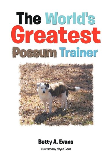 bokomslag World's Greatest Possum Trainer