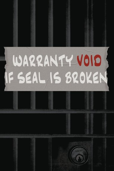 bokomslag Warranty Void If Seal Is Broken