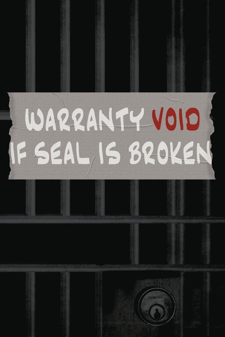 Warranty Void If Seal Is Broken