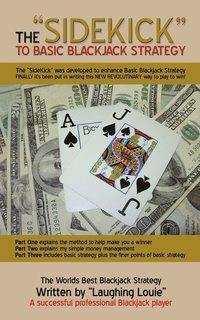 bokomslag The &quot;SideKick&quot; to Basic Blackjack Strategy