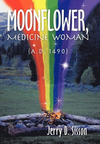 bokomslag Moonflower, Medicine Woman