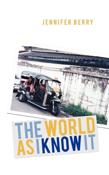 bokomslag World as I Know it