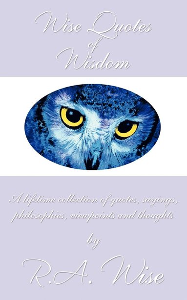 bokomslag Wise Quotes of Wisdom