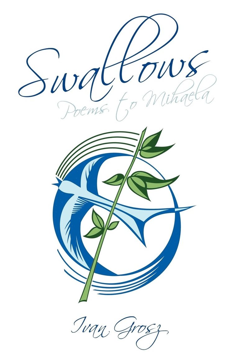 Ivan Grosz - Swallows, Häftad