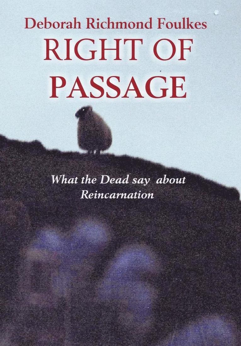 Deborah Richmond Foulkes - Right of Passage, Inbunden