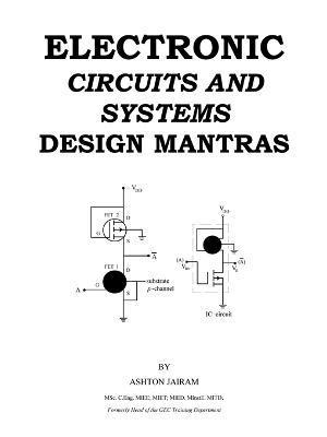 bokomslag Electronic Circuits And Systems Design Mantras