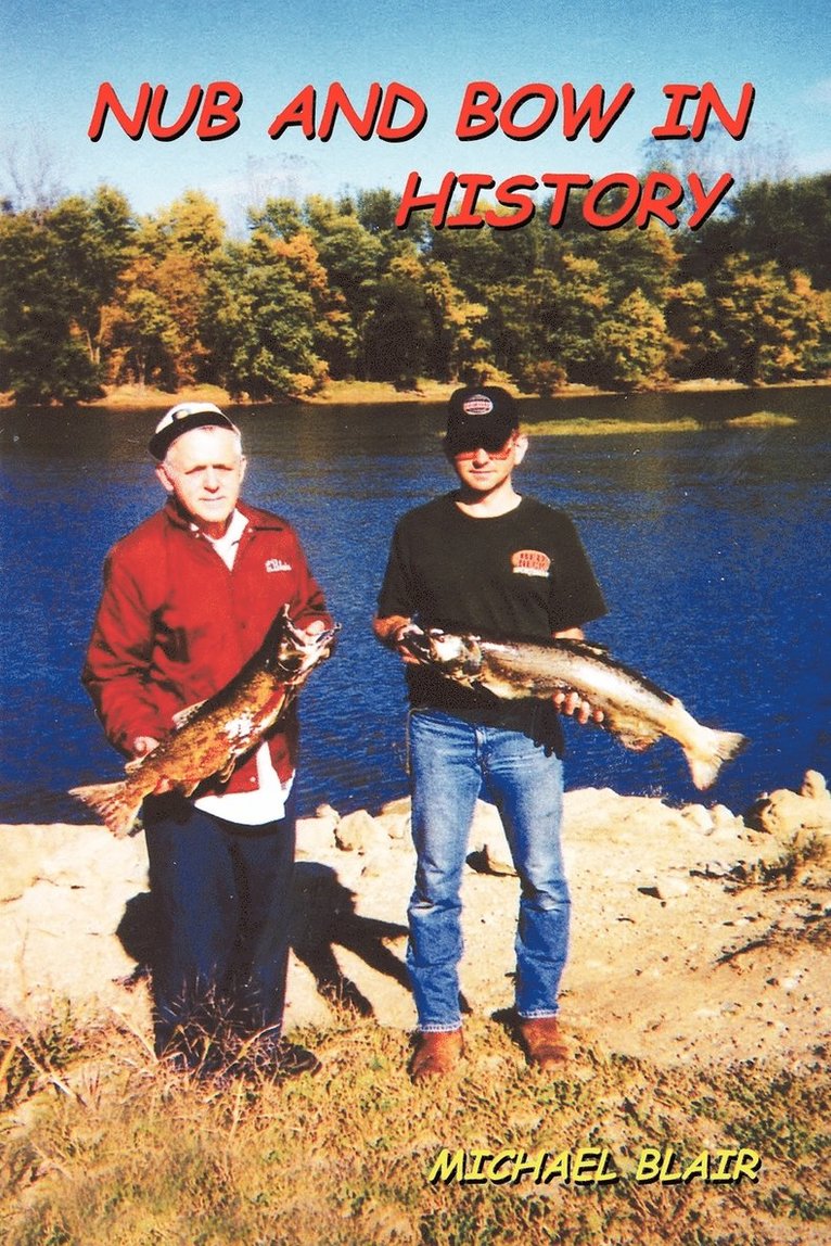 Michael Blair - Nub and Bow in History, Häftad