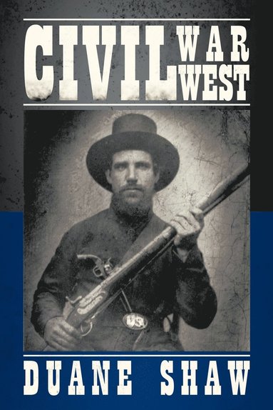 bokomslag Civil War West