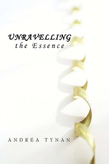 bokomslag Unravelling the Essence
