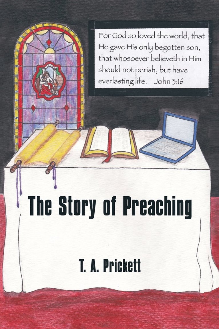 T. A. Prickett - Story of Preaching, Häftad