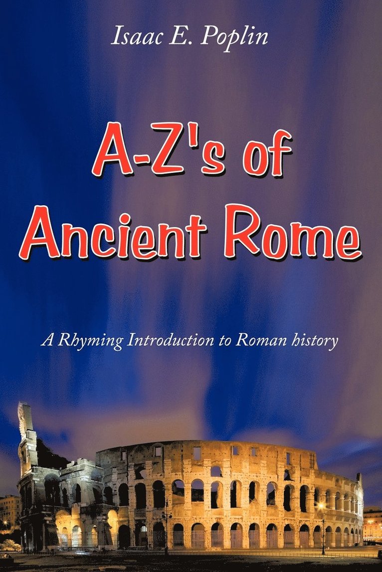 A-Z's of Ancient Rome 1