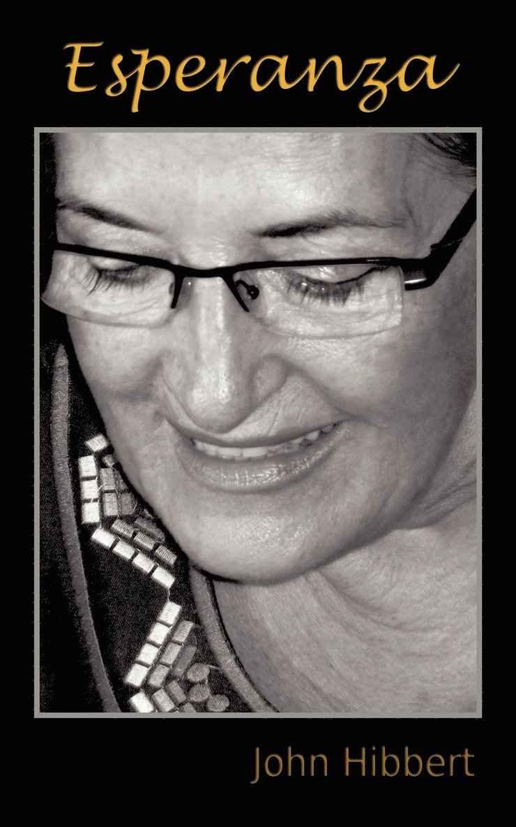 John Hibbert - Esperanza, Häftad