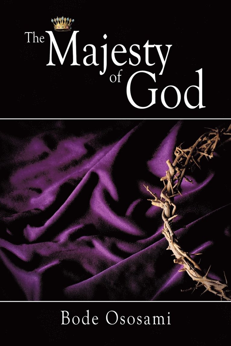 The Majesty of God 1