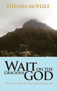 bokomslag Wait on the Gracious GOD