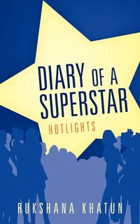 bokomslag Diary Of a Superstar