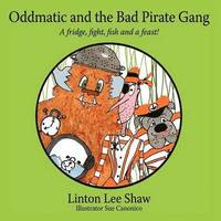 bokomslag Oddmatic and the Bad Pirate Gang