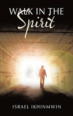 Walk In The Spirit 1